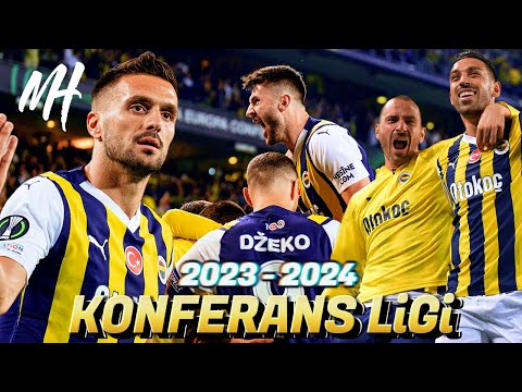 2023 - 2024 Fenerbahçe Konferans Ligi Hikayesi