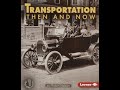 Modern Transportation Evolution and Concepts