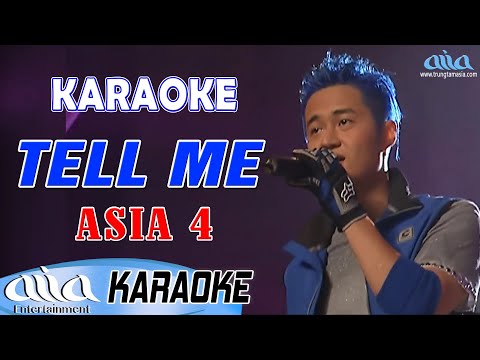 Tell Me Karaoke | Asia 4 – Asia Karaoke Hải Ngoại Beat Chuẩn