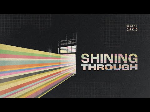 SHINING THROUGH: Part 1 | ANDY STANLEY | Sunday September 20, 2020