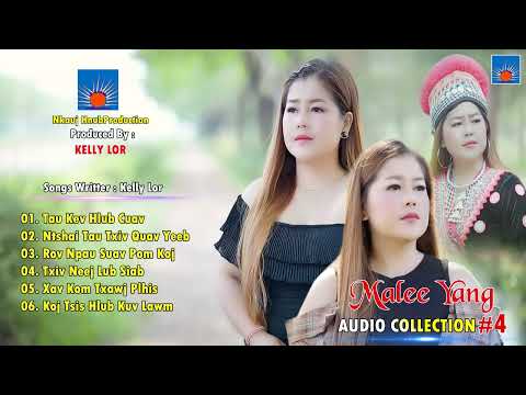 Malee Yang 6 COLLECTION song #4 MALEE YANG Audio Nkauj kho siab