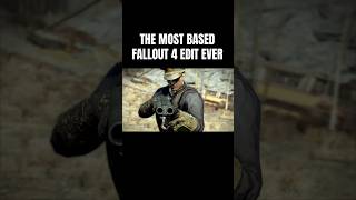 The most BASED Fallout 4 edit ever. #fallout #fallout4 #edit