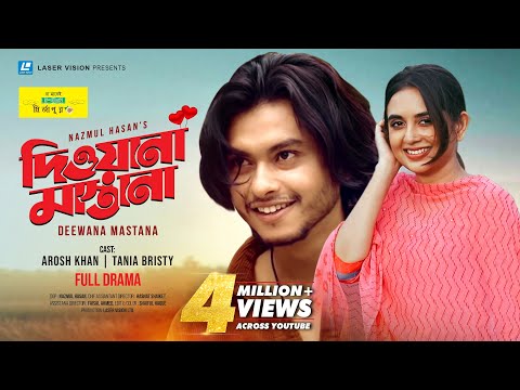Deewana Mastana | দিওয়ানা মাস্তানা | New Natok 2022 | Arosh Khan | Tania Brishty
