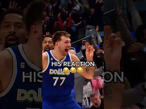 Luka’s reaction 😂