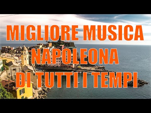 Migliore  musica napoletana di tutti i tempi - Le più belle canzoni napoletane di tutti i tempi