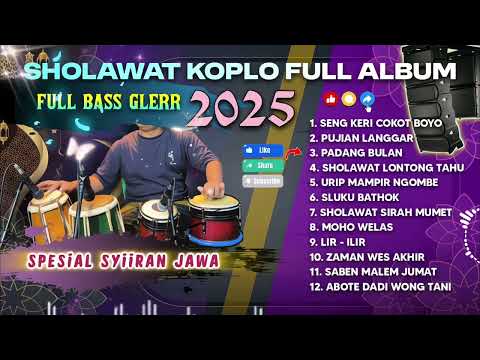 SHOLAWAT VERSI KOPLO FULL ALBUM TERBARU JUNI 2025   ( PADANG BULAN ) SYIIRAN JAWA
