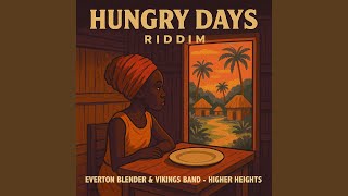 Higher Heights (Hungry Days Riddim)