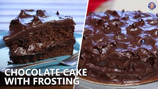 Easy Eggless Chocolate Cake With Frosting | Chocolate Ganache Frosting | Dessert Recipe