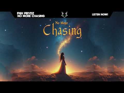 FNX Prydz - No More Chasing (Official Audio)