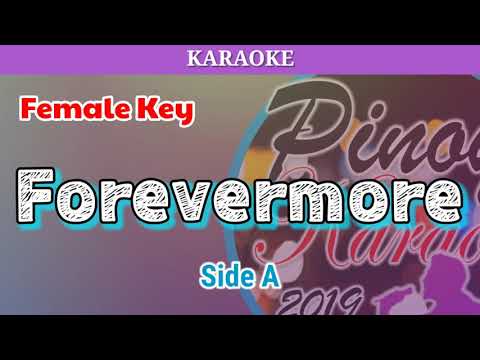 Forevermore by Side A (Karaoke : Female Key)