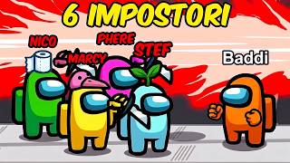 6 IMPOSTORI vs 1 CREWMATE! *Modalità impossibile* - Among Us