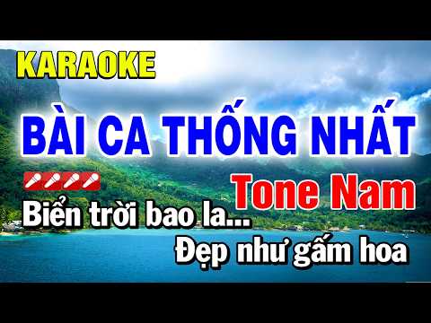 Bài Ca Thống Nhất Karaoke Tone Nam Nhạc Sống Beat Hay | Nguyễn Linh