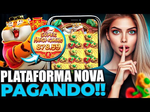 PLATAFORMA NOVA PAGANDO - PLATAFORMA NOVA LANÇADA HOJE PLATAFORMA NOVA 2025 - PLATAFORMA NOVA BET!