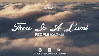 There Is A Lamb (Lyric Video)