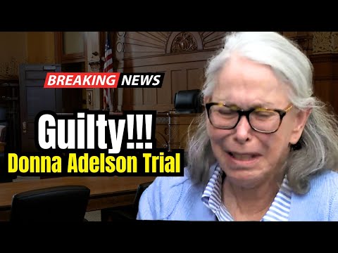 LIVE SHOW: DONNA ADELSON GUILTY
