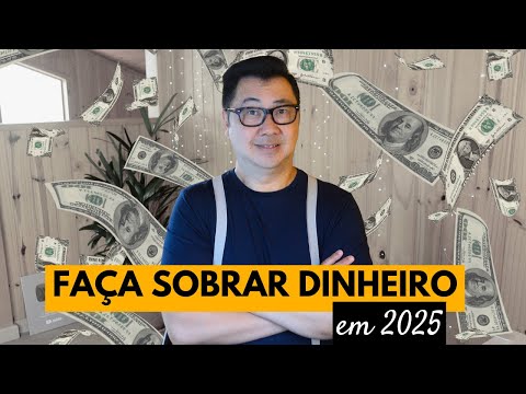 COMO CONSEGUIR ECONOMIZAR DINHEIRO E CONTROLAR GASTOS EM 2025