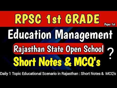 RPSC 1st Grade | 1st Paper | Edu. Man. | RSOS | Short Notes & MCQ's