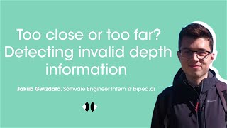 Too close or too far? Detecting invalid depth information - Jakub Gwizdała - ACV 2 (11.21)