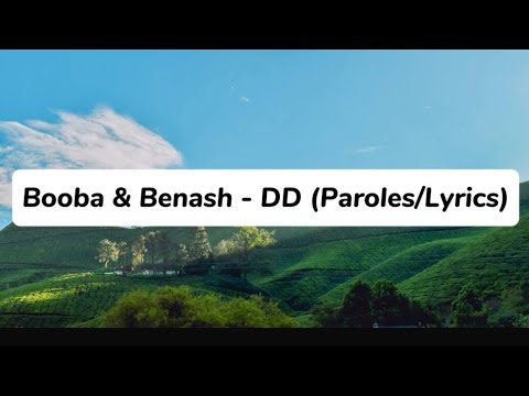 Booba & Benash - DD (Paroles/Lyrics)