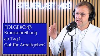 Krankschreibung ab Tag 1: Gut für Arbeitgeber?