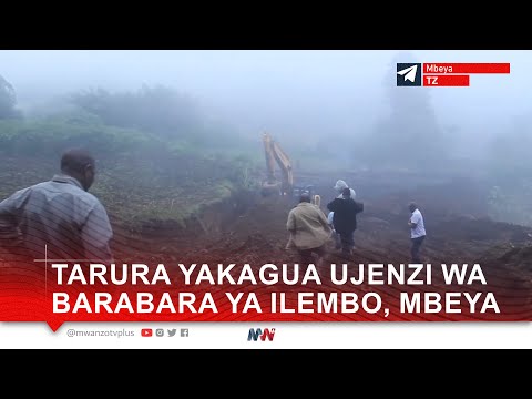TARURA YAKAGUA UJENZI WA BARABARA YA ILEMBO, MBEYA
