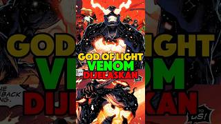 Versi God of Light Venom dijelaskan #marvelcomics #marvel #shorts #komik #venom
