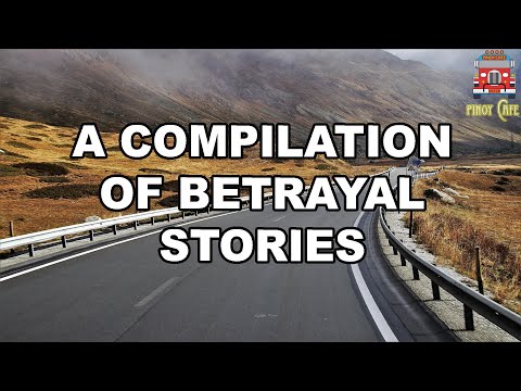 A Compilation of Betrayal Stories