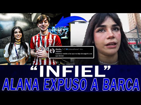 ALANA EXPUSO a BARCA (SU EX) DE LA PEOR MANERA: "INFIEL"