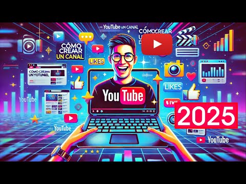 Como Crear un Canal de Youtube 2025