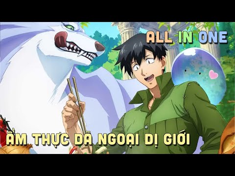 ALL IN ONE " Ẩm Thực Dã Ngoại Của Con Sen Tại Dị Giới " I Tóm Tắt Anime | Teny Sempai