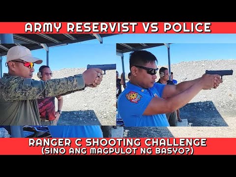 ARMY VS PULIS SA RANGER C SHOOTING CHALLENGE!
