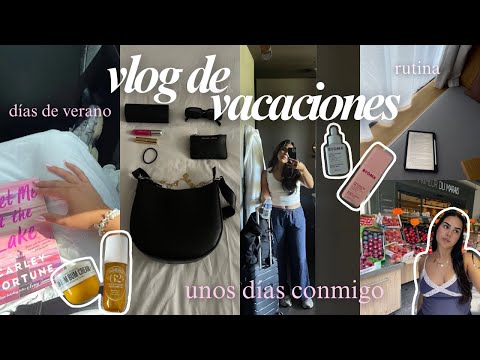 Un vlog de vacaciones: self-care, grwm, journaling, rutina, días de verano