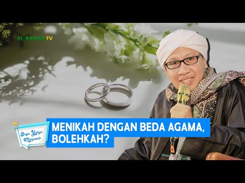 Menikah dengan Beda Agama, Bolehkah? - Buya Yahya Menjawab