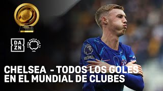 TODOS los GOLES del Chelsea en el Mundial de Clubes 2025 | Resumen y Highlights