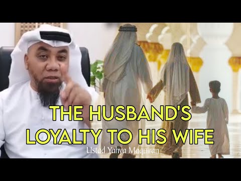 The Husband's Loyalty to his Wife