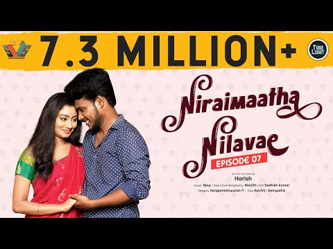 Niraimaatha Nilavae Episode 07 | Tube Light Attagasangal | Pregnancy Sothanaigal | Caring Husband