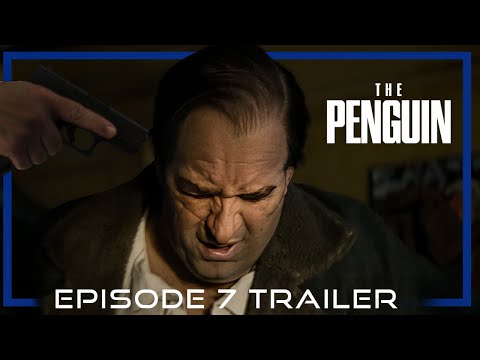 The Penguin: Episode 7 Preview Trailer | Max