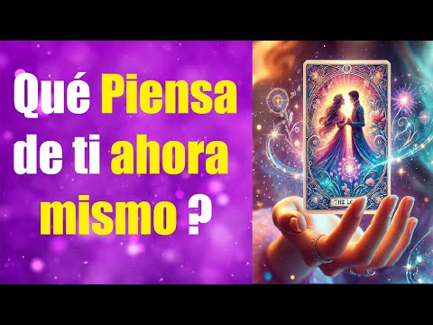 TAROT Qué piensa y siente por ti ahora mismo ? - Lectura canalización