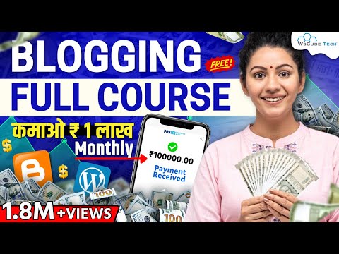 Blogging Full Course for Beginners [FREE] | How to Start Blogging and Earn Money in 2024 🤑