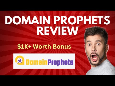 Domain Prophets Review | Quick DEMO & $1K+ Worth Bonuses