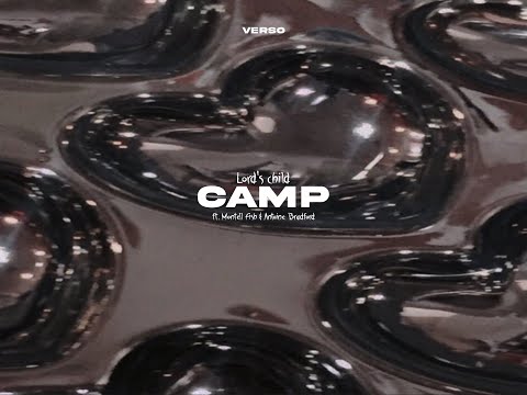 Lord's Child - Camp (ft. Montell Fish & Antoine Bradford) LYRICS