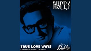 True Love Ways (Carlo Cavalli Digitally Remastered)