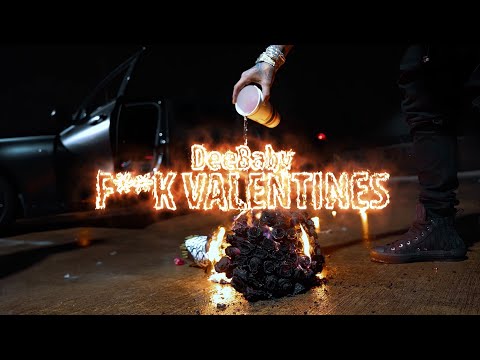 DeeBaby - F**K VALENTINES ( Official Video )