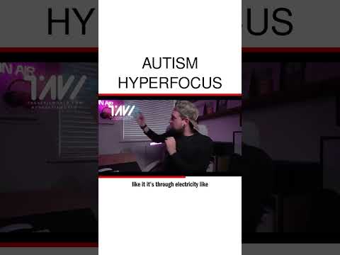 Autism Hyperfocus