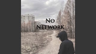 No Network