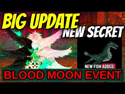 LIVE!! BIG UPDATE NEW SECRET & BLOOD MOON !!- GAME ROBLOX FISH IT
