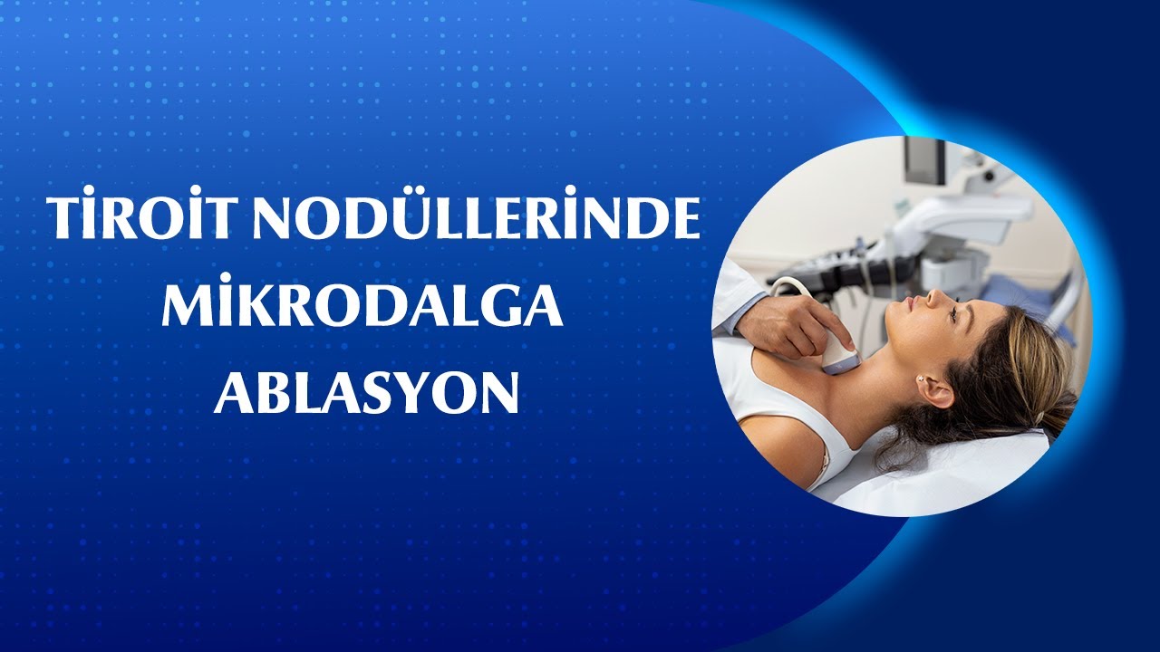Ameliyatsız Tiroit Nodülü Tedavisi Mümkün mü?