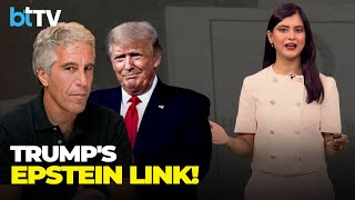 Unravelling Trump-Epstein Ties: Epstein Island, Lolita Express & Royal Or Political Connection