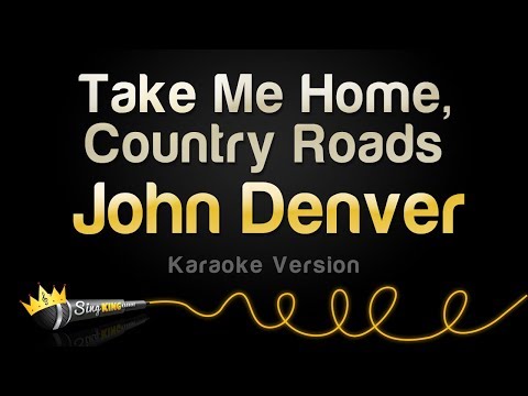 John Denver – Take Me Home, Country Roads (Karaoke Version)