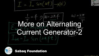 More on Alternating Current Generator-2